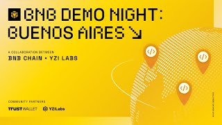 BNB Chain Demo Night: Buenos Aires