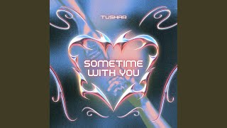 Sometime With You