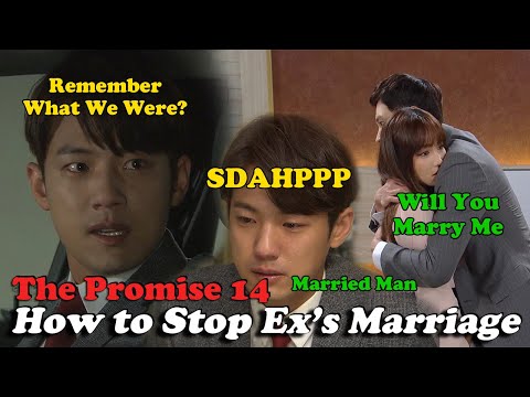 [ The Promise 14 ] Ex Boyfriend Gets in the Way of Marrying a <strong>Good</strong> <strong>Man</strong>