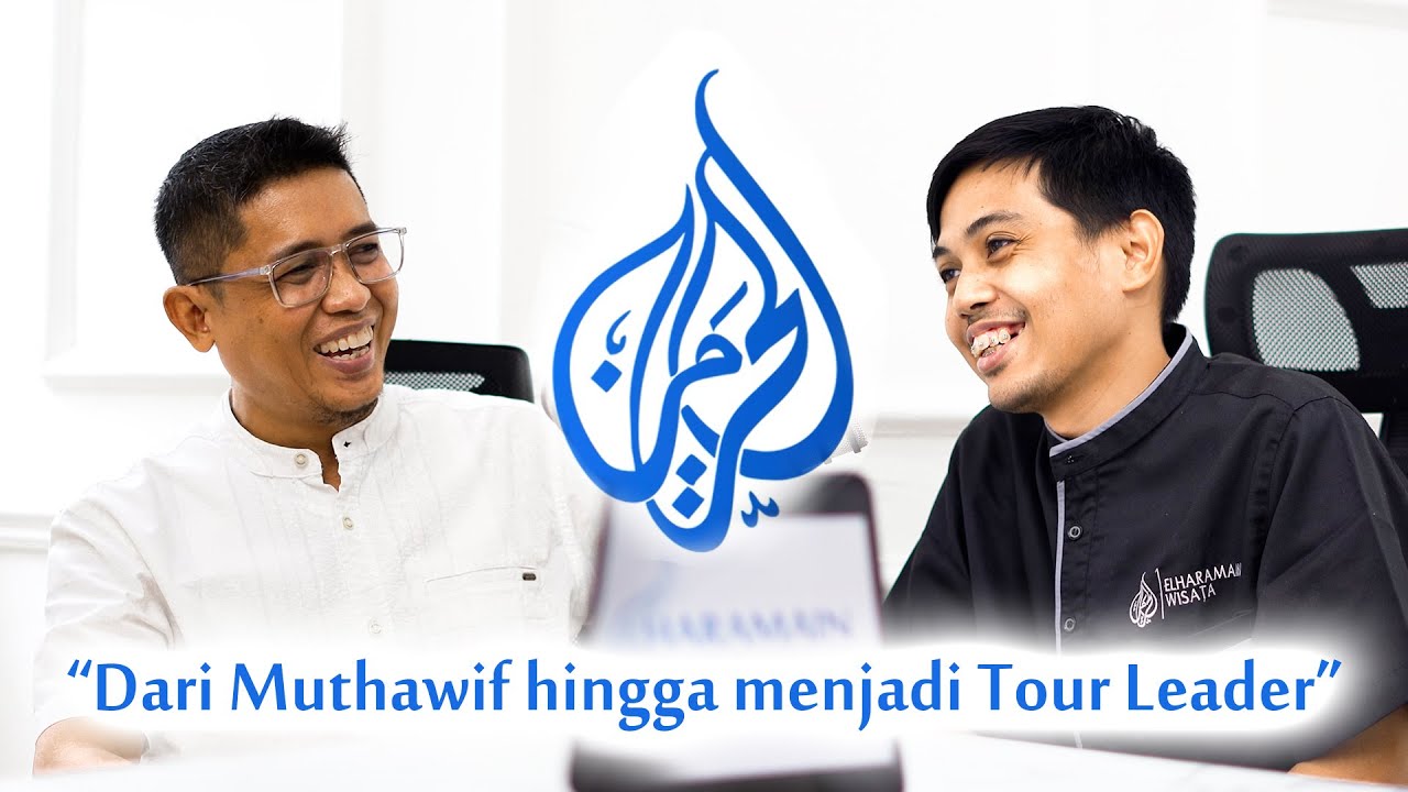 "Dari Muthawif hingga menjadi Tour Leader" - Ust. Haqqul Yaqin - Elharamain Podcast