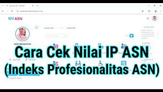 How to Check the ASN Professionalism Index (ASN IP) Score