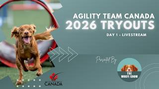 Agility Team Canada 2026 Tryouts - Day 1 🇨🇦🐾