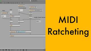 Celebrity MIDI Ratcheting [Max/MSP Tutorial] Net Worth