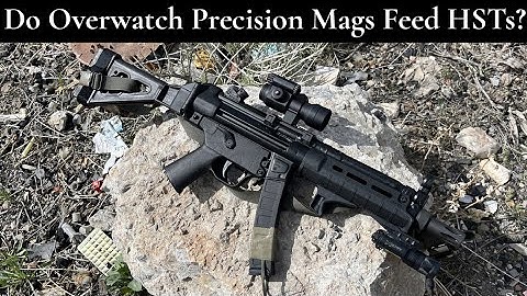 Do Overwatch Precision MP5 Mags Feed HSTs?