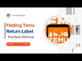 Temu Return Label (How To Get And Use It)