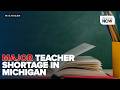 "A MAJOR CONCERN:" Michigan’s teacher shortage persists despite record certifications