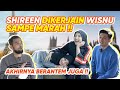 SHIREEN WISNU BERANTEM, KIA MALAH NGAKAK