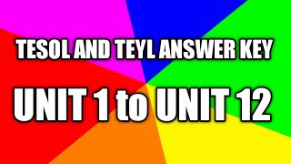 TEYL ANSWER KEY Unit 1 to Unit 12 Answer Key