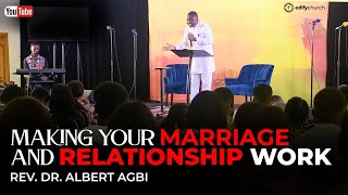 Download Lagu MAKING YOUR RELATIONSHIP AND MARRIAGE WORK MP3