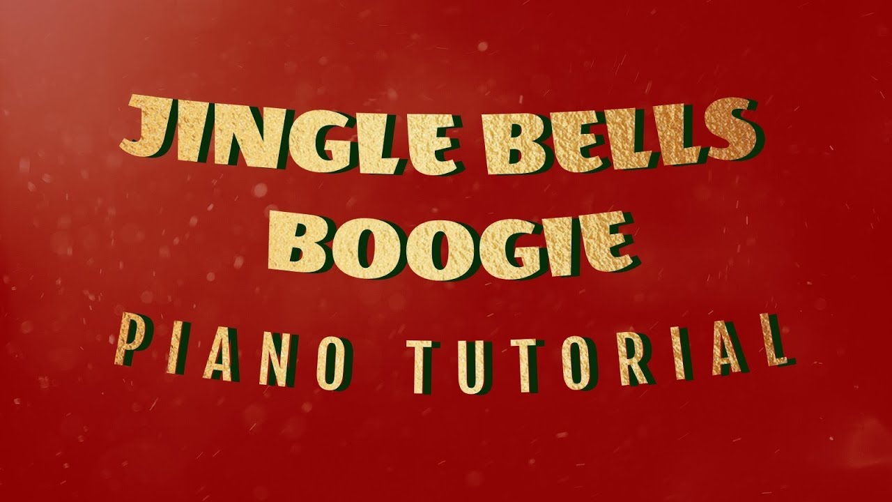 Jingle Bellspiano tutorial with a boogie flavor YouTube