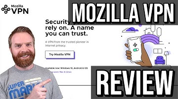 Mozilla VPN Review - Is this new VPN worth it