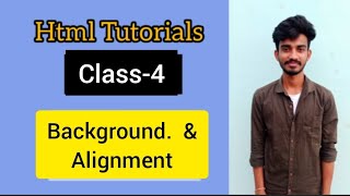 Html Tutorials Class 4 Background And Align Tags Sai Kumar