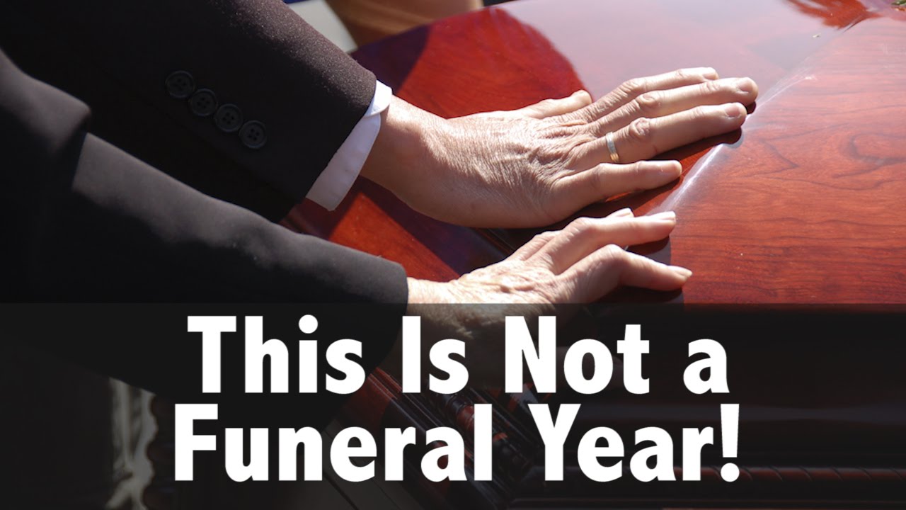 This Is Not a Funeral Year! - Rod Osthus/R.C. Thomas Company