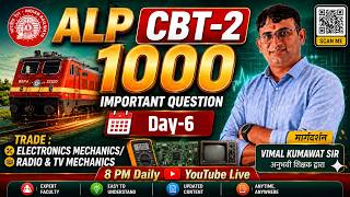 ALP CBT-2 | 1000 Important Questions Series Day-6 | Electronics Mechanic & Radio TV Mechanic