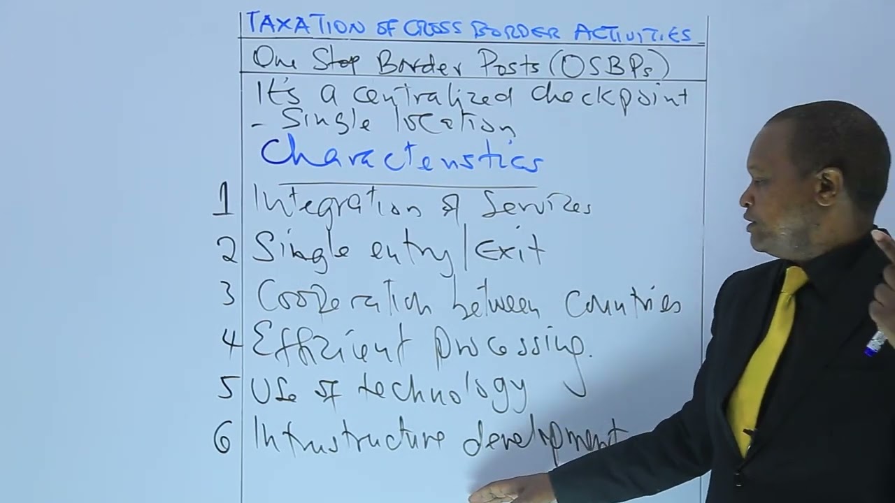 TAXATION OF CROSS BORDER ACTIVITIES_One Stop Border Posts(OSBPs)