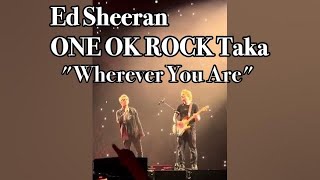 Ed Sheeran x ONE OK ROCK Taka unexpectedly duetted "Wherever You Are" @ Tokyo Dome, Japan 2024-01-31