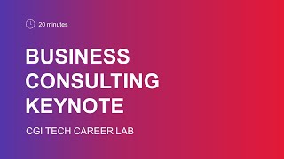 Business Consulting Keynote - Tech Career Lab