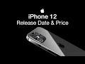 iPhone 12 Release Date and Price – iPhone 12 Apple Event Date?