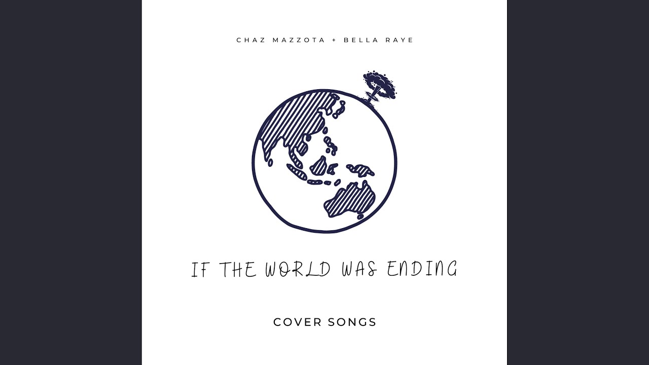 If the World Was Ending (feat. Bella Raye) - YouTube