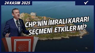 Chpni̇n İmrali Karari Seçmeni̇ Nasil Etki̇ler Mi̇? Bu Süreç Ki̇me Yarayacak?