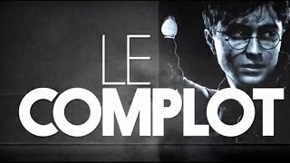 Harry Potter - Le Complot