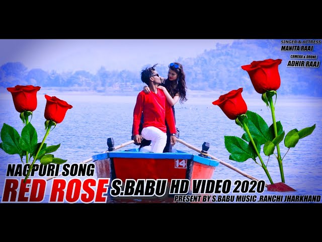 RED ROSE // NAGPURI LOVE SONG 2020 FULL HD // S.BABU class=
