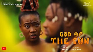 God of the sun: Chinenye Nnebe, Chuks Omalicha, Nosa Rex. 2023