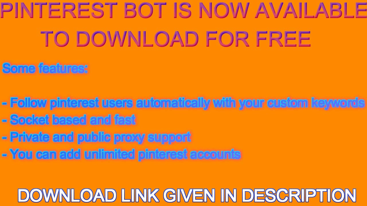 Download Pinterest Bot For Free!