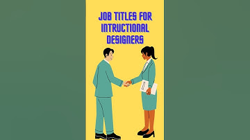 Job Titles for Instructional Designers #instructionaldesign #elearning #instructionaldesigners