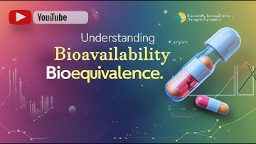 Difference Between Bioavailability, Bioequivalence and Therapeutic equivalence / Pharmacokinetics.
