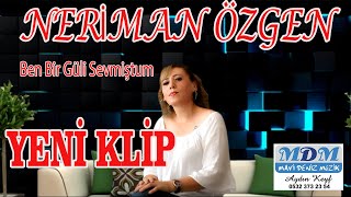 Neriman Özgen /Ben Bir Güli Sevmiştum Resimi