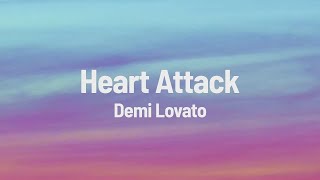 Demi Lovato - Heart Attack, Lyrics