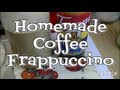 Homemade Coffee Frappuccino!  Starbucks Copycat!  Noreen