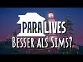 PARALIVES - Eine neue Hoffnung?