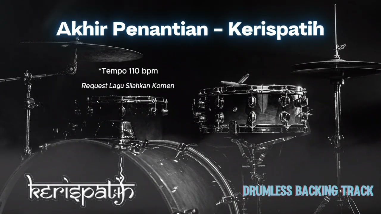 Akhir Penantian - Kerispatih | Drumless Song with click