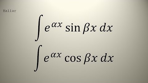 INTEGRAL 57 - ∫e^(ax) cos bx & ∫e^(ax) sin bx