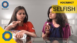 Selfish Meaning | VocabAct | NutSpace