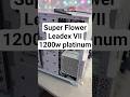 upgrading my power supply to Super Flower Leadex VII platinum #superflower #superflowerpsu #pcbuild