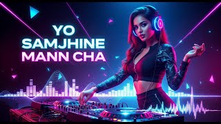 🎶 Yo Samjhine Mann Xa ( Gen Z Remix) | DJ Beatmandu | Nepali Remix 2025