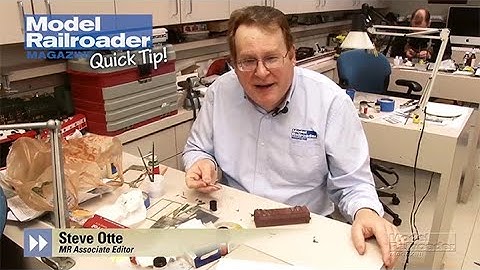Model Railroader Quick Tip: Episode 10