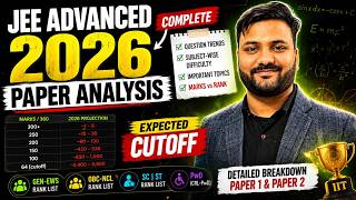 JEE Advanced 2026 Paper Analysis 🔥 Marks vs Rank + Expected Cutoff