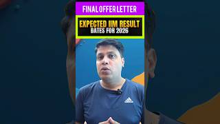 Final Offer Letter 🔥 Date 📅 💕 | IIMs Final Result CAT 2025 #iima #iim #cat2025 #cat2026