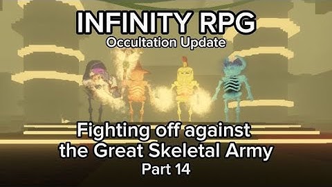 INFINITY RPG: Occultation Update - Part 14 - Fighting off against the Great Skeletal Army