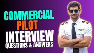 Commercial Pilot Interview Questions and Answers | Must Watch Before Your Interview