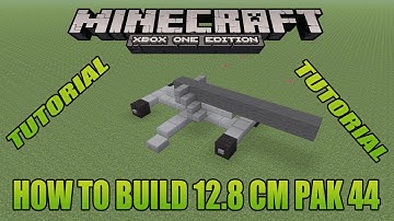 Minecraft Xbox Edition Tutorial How To Build 12.8 cm Pak 44