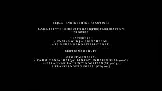 BEJ30701 ENGINEERING PRACTICES - LAB 3: PRINTED CIRCUIT BOARD (PCB)FABRICATION PROCESS