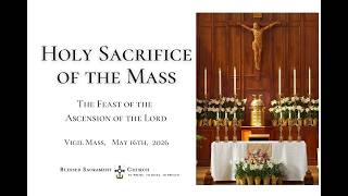 The Feast of the Ascension, Vigil Mass