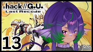 【.Hack//GU Last Recode Vol 3: Redemption】Be Haseo: An Emotional Rollercoaster【Part 13】