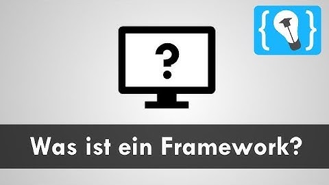 Was ist ein Framework in der Programmierung?