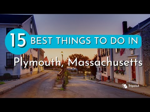 Things to do in Plymouth, Massachusetts